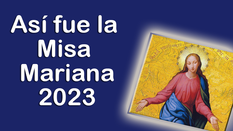 Santa Misa Mariana 2023