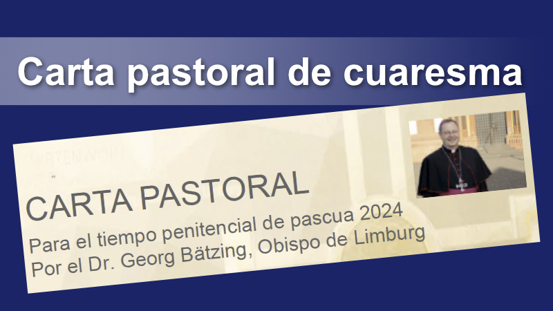 Carta pastoral de nuestro obispo Georg Bätzing